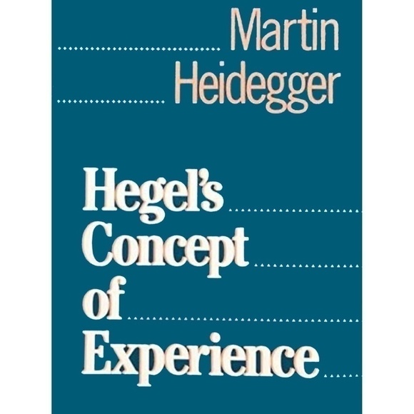 HEGEL'S Concept of Experience by Martin Heidegger English Translation - Picture 1 of 1